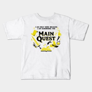 I Am Only Here Because I Am Ignorning the Main Quest Dark Yellow Kids T-Shirt